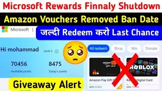 Microsoft Rewards New Bad Update | Shutdown Confirm🤯Microsoft rewards Amazon gift cards removed