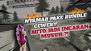 NYAMAR PAKE BUNDLE CEWE AUTO JADI INCARAN MUSUH!!
