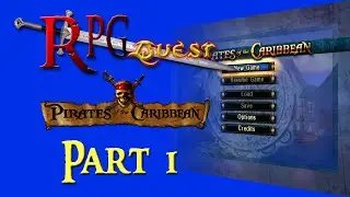 RPG Quest #374: Pirates of the Caribbean (Xbox) Part 1