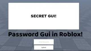How to make a password GUI in Roblox Studio!