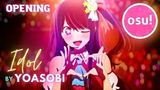 Osu! | Oshi no Ko Opening | 