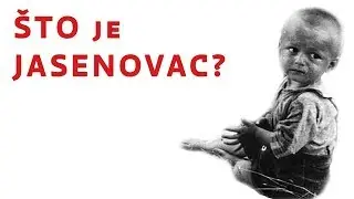 Što je Jasenovac?