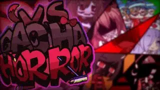 Friday Night Funkin Vs Gacha Horror mod V2 (FNF/Mod/Hard)