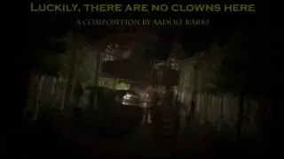 Aadolf Kärki – Luckily, there are no clowns here