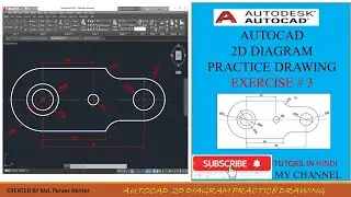 AutoCAD 2D Diagram Drafting Exercise#3 !!Basic to AdvanceTutorial for beginner in Hindi#AutoCAD 2019