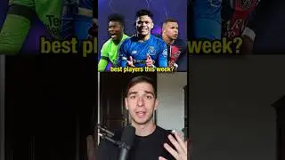 The BEST Champions League Players This Week