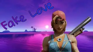 FAKE LOVE 💔 (Fortnite Montage)