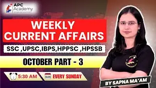 CURRENT AFFAIRS || OCTOBER PART - 3 || FOR #pgt2023 #tgt #current_affair #apcacademy #hpallied2024