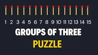 GROUPS OF THREE PUZZLE | Matchsticks Puzzle