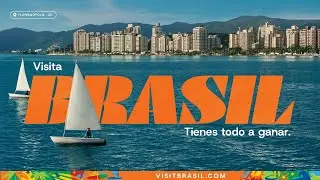 Visita Brasil. Tienes todo a ganar.