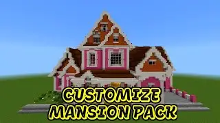 Customize Mansion addon/mods for Minecraft PE