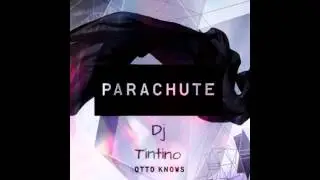 Remix Parachute Otto Knows | By DJ Tintino