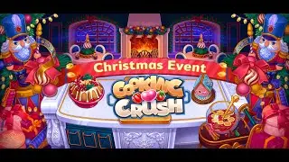 Cooking Crush / Beautiful Christmas Event  2022