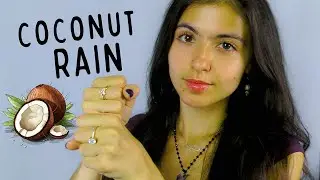 ASMR Coconut Rain!!🥥🌦️