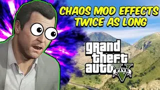 GTA 5 Chaos Mod But Effects Last Twice As Long