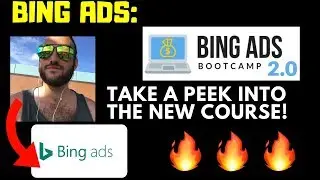 (Sneak Peek) Bing Ads Bootcamp 2.0 Training Course