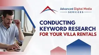 Conducting Keyword Research for Your Villa Rentals