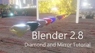 3D Modeling and Rendering: Diamond and Mirror Shader