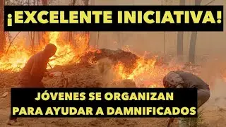 Especial Incendios: Jóvenes se organizan para ayudar a afectados en Quilleco