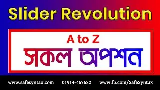 Slider Revolution All Options (A to Z) Bangla Tutorials