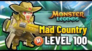 Mad Country Level 100 Mythical Monster Legends