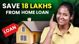 Save 18 Lakh on Home Loan! Reduce EMI vs Reduce Tenure? | Yuvarani