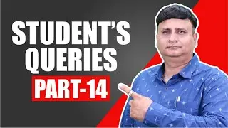 Student's queries Part-14 |Comment section | Answers to Students Questions | Kapil Bhatia
