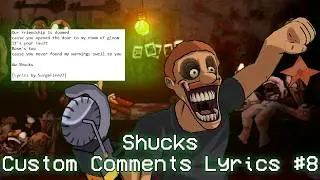 Shucks but Comment Ideas 8 [Lyrics by: 