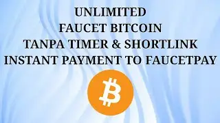 FAUCET BITCOIN TANPA HENTI, TANPA BATASAN, TANPA TIMER, TANPA SHORTLINK, 24 JAM NONSTOP