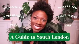 LONDON GUIDE - SOUTH LONDON
