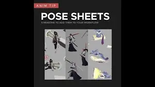Pose Sheets for Workflow with Riot Senior Animator Adam Turnbull
