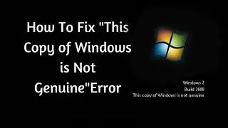 how to fix the geniune error build 7601 in windows 7