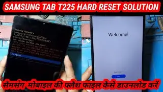 Samsung Tab T225 Hard Reset Solution | Samsung t225 Govt tab Flashing by Unlock tool |