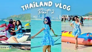 Thailand Vlog🏝️🇹🇭Part 2 | Muskan Kalra✨