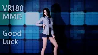 Good Luck [VR180][MMD][VaM]