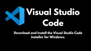 How to install Visual Studio Code || Visual Studio Code Tutorial for Beginners