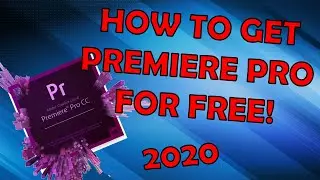 How to get adobe premiere pro for FREE 2020