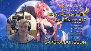 SAKURA DUNGEON - MAN, Monster-Girls Be SEX-AY #17