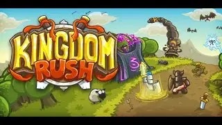 Kingdom Rush : Шикарный тауэр дефенс #1