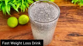 Weight loss drink | Fat Burner | Chia Seeds Lemon  Drink | Drink for Weight Loss #weightlossdrink