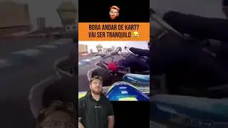 Você já andou de Kart?