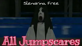 Slendrina Free All Jumpscares