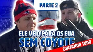 O DANIEL VEIO  SOZINHO SEM COYOTE PARA OS ESTADOS UNIDOS DA AMÉRICA