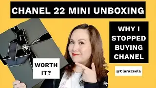 Chanel 22 Mini UnBoxing |  Why I Stopped Buying Chanel |  Is Chanel still worth it?
