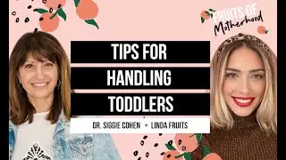 Toddler Topics with Dr. Siggie, Parenting Expert