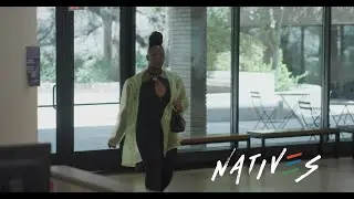 NATIVES Ep 2 Exclusive Clip
