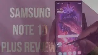 Samsung Galaxy Note 10 Plus Review! Is it the Pefect Phone??