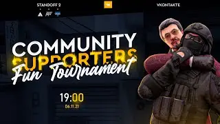 Community Supporters Fun Tournament |  by White & Rey