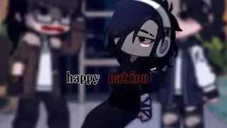 |happy nation|meme|Семей|by:End|