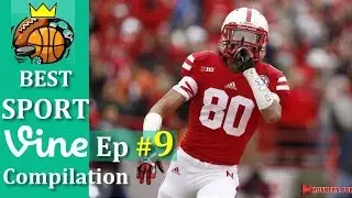 Best Sports Vines Compilation 2015 - Ep #9 || w/ TITLE & Beat Drop in Vines ✔